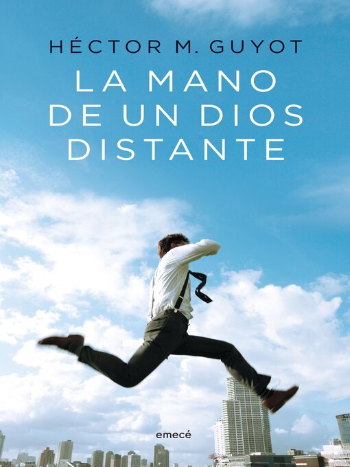 Title details for La mano de un dios distante by Héctor M. Guyot - Wait list